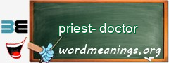 WordMeaning blackboard for priest-doctor